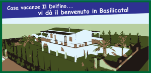 b & b - casa vacanze il delfino vi dà il benvenuto in basilicata - lucania